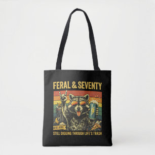 Tote Bag Féral et Soixante-dix 70e Anniversaire Sarcasme So