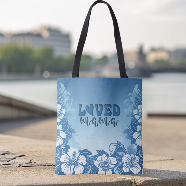 Tote Bag Fête des mères "Loved Mama", Fleurs tropicales Ble (Créateur téléchargé)