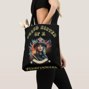 Tote Bag Fière Soeur d'un FireFighter imagination W
