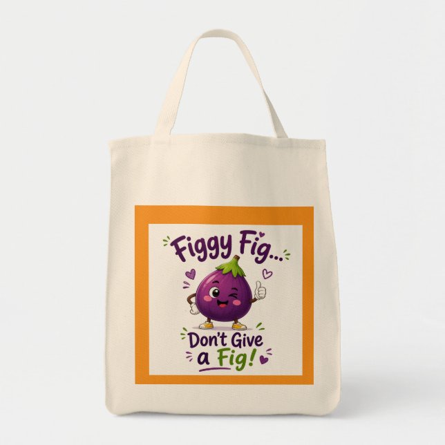 Tote Bag FIGGY, NE T'OCcupe PAS D'UNE FIGUE ! (Devant)