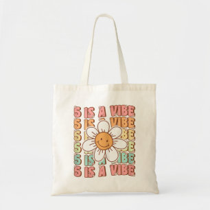 Tote Bag Five Est Une Vibe Cute Super 5E Anniversaire Dais 