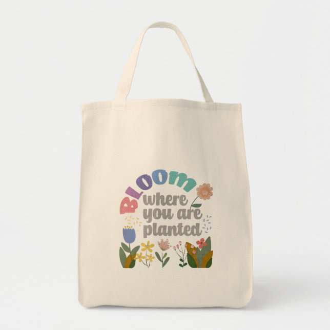 Tote Bag Fleur Où vous êtes planté (Devant)