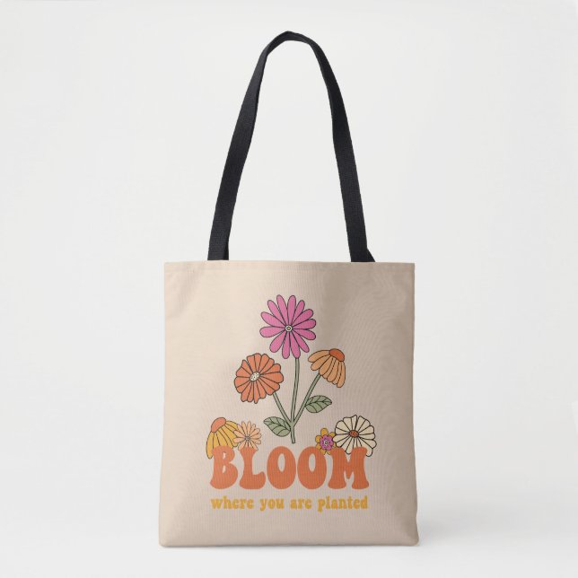 Tote Bag Fleur Où vous êtes planté (Devant)