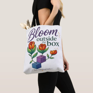 Tote Bag Fleurir hors des sentiers battus - Aucune limite