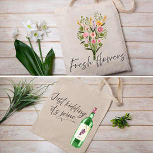 Tote Bag Fleurs fraîches aquarelle & vin drôle
