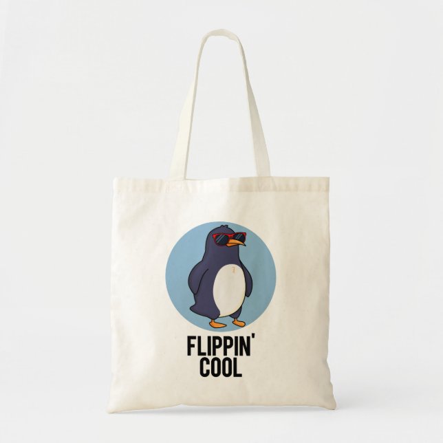 Tote Bag Flippin Cool Funny Penguin Pun (Devant)