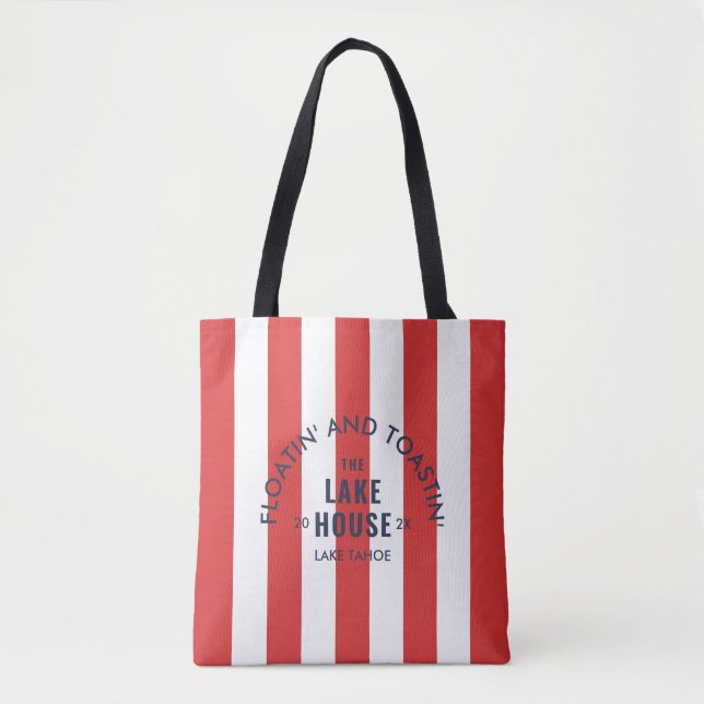 Tote Bag Floatin' Et Toastin' The Lake House Red Stripe (Devant)