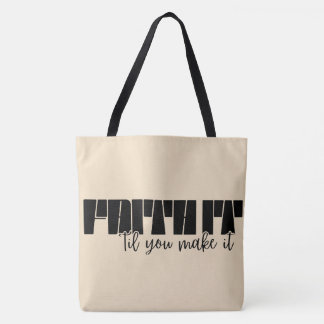 Tote Bag Foi C'Est Que Tu Le Fasses