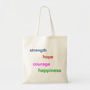 Tote Bag « Force, espoir, courage, bonheur »