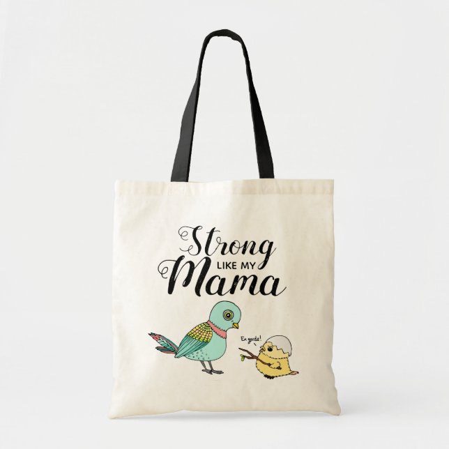 Tote Bag Forte Comme Ma Maman | Mère drôle & Bébé Oiseaux (Devant)