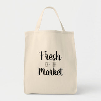 Tote Bag Fraîchement Hors Du Marché Drôle