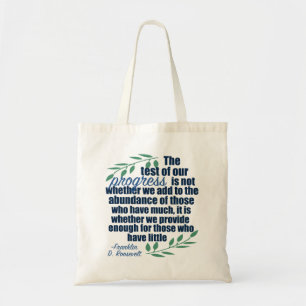 Tote Bag Franklin D. Roosevelt Citation Inspirational Progr