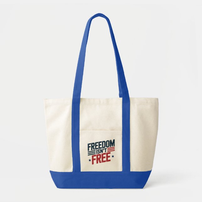 Tote Bag Freedom Isn't Free- Patriotic Design Red and Blue (Devant)