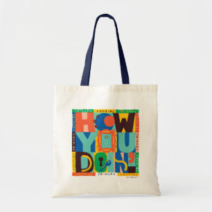 Tote Bag FRIENDS™ How You Doin' - Vibrant Graphic