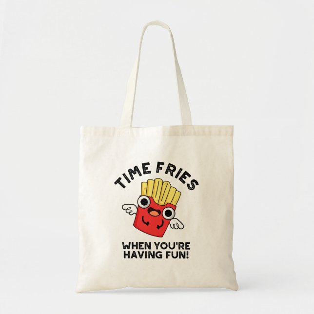 Tote Bag Fries du temps quand vous êtes amusant jeu de nour (Devant)