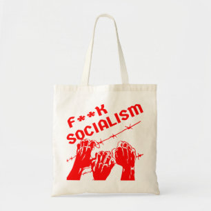 Tote Bag Fuc>  Socialisme Barb Wire #USAPatriotGraphics ©