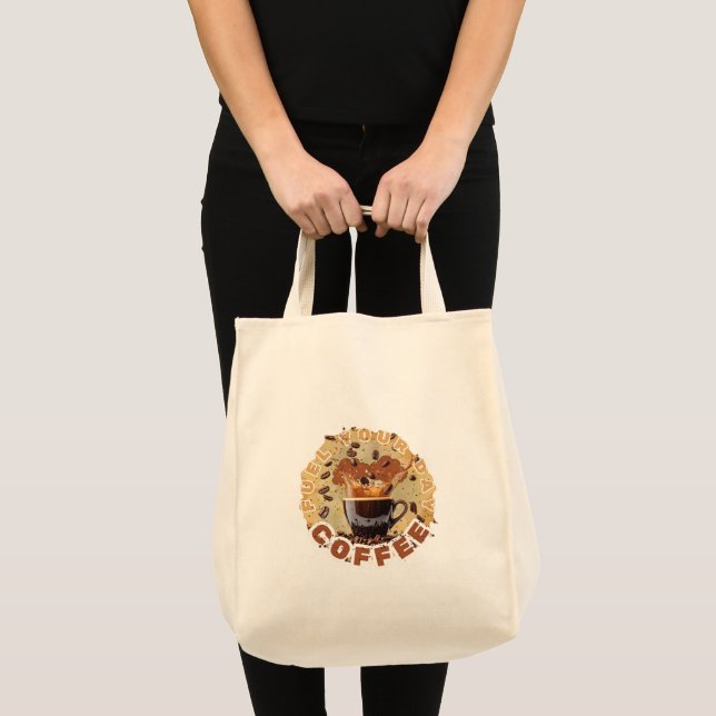 Tote Bag Fuel Your Day – Coffee Power Tee (Devant (produit))
