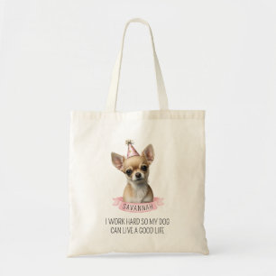 Tote Bag Fun Chihuahua design Nom et texte mignon Girly Fou