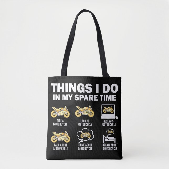 Tote Bag Funny 6 choses que je fais dans ma moto temps libr (Devant)