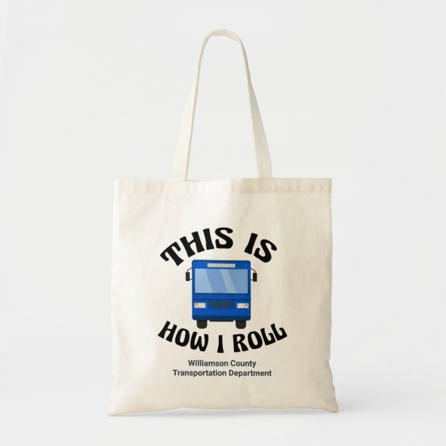 Tote Bag Funny City Bus Driver C'est comme ça que je roule  (Devant)