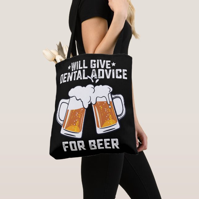 Tote Bag Funny Donnera Des Conseils Dentaires Pour La Bière (De près)