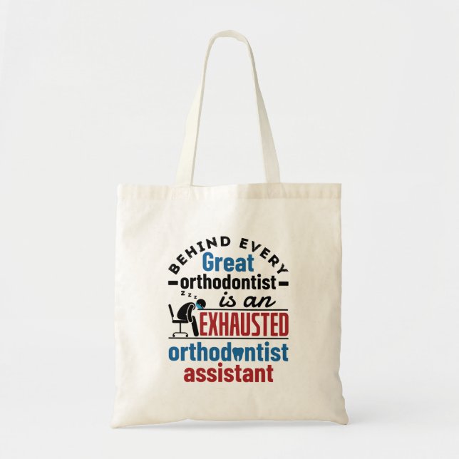 Tote Bag Funny Exhausté Orthodontist Assistant (Devant)