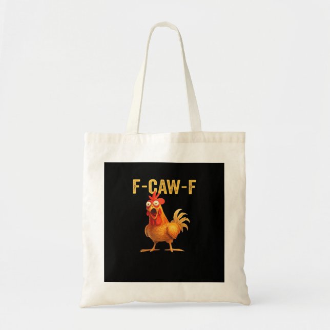 Tote Bag Funny F Caw F Chicken Creative Casual Design (Devant)