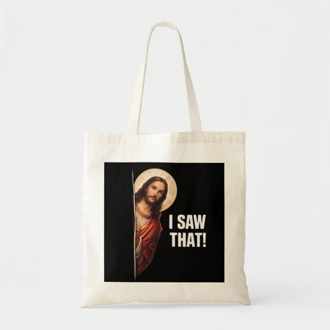 Tote Bag Funny Jesus "I Saw That" Christian meme design (Devant)