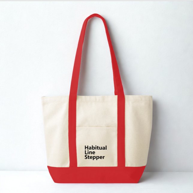Tote Bag Funny Modern Typography Minimalist Black Text  (Habitual line stepper typography tote bag)