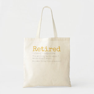 Tote Bag Funny Retraité Définition Drôle Retraite