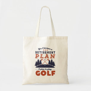 Tote Bag Funny Retraité joueur de golf Plan de retraite Go