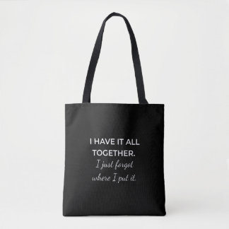Tote Bag Funny Sarcastic Quote