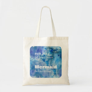 Tote Bag Funny Sea Hag Definition: Mermaid Before Coffee