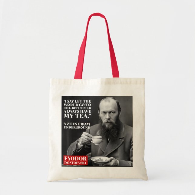Tote Bag Fyodor Dostoevsky - citation amusante du thé (Devant)