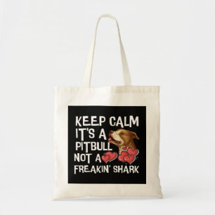 Tote Bag Gardez le calme C'est un Pitbull pas un requin Fre