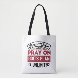 Tote Bag Gardez le calme et priez Le plan de Dieu est une c