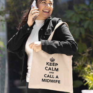 Tote Bag Gardez votre calme et appelez une sage-femme