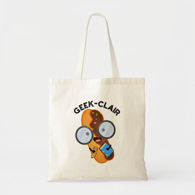 Tote Bag Geek-clair Funny Eclair Pun (Devant)