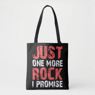 Tote Bag Géologie Cadeaux Juste Un Rocher De Plus Je Prome