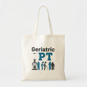 Tote Bag Gériatrie PT physiothérapeute