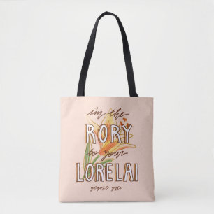 Tote Bag Gilmore Girls Je suis la Rory To Your Lorelai