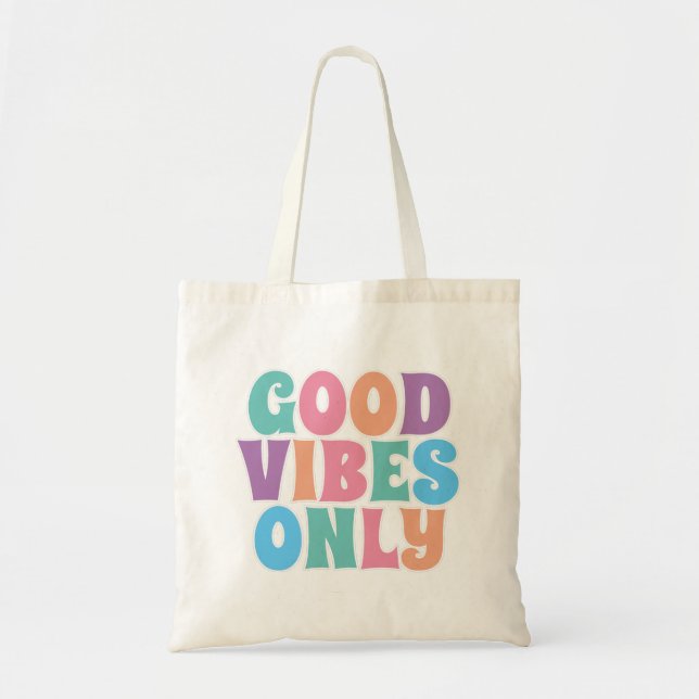Tote Bag Good Vibes uniquement (Devant)