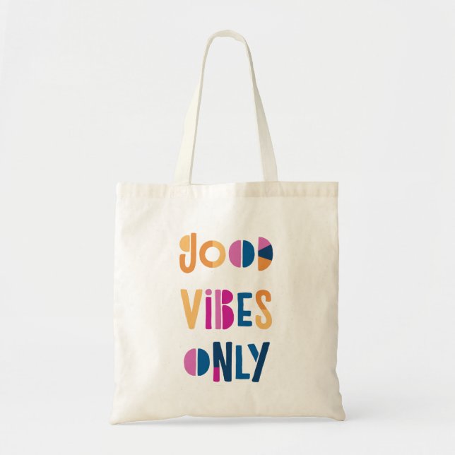 Tote Bag Good Vibes uniquement Motivationnel coloré moderne (Devant)