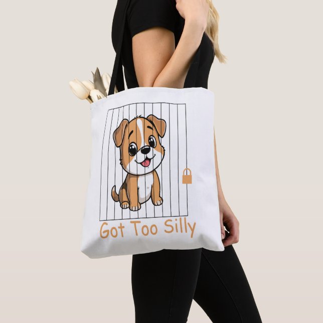 Tote Bag Got Too Silly Funny Dog Pun Humor  (De près)