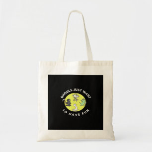 Tote Bag Gouls Juste Pour S'Amuser Drôle Halloween Phrase G