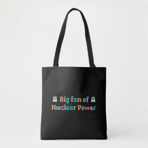 Tote Bag Grand fan de l'énergie nucléaire
