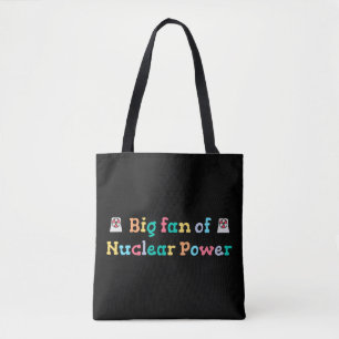 Tote Bag Grand fan de l'énergie nucléaire