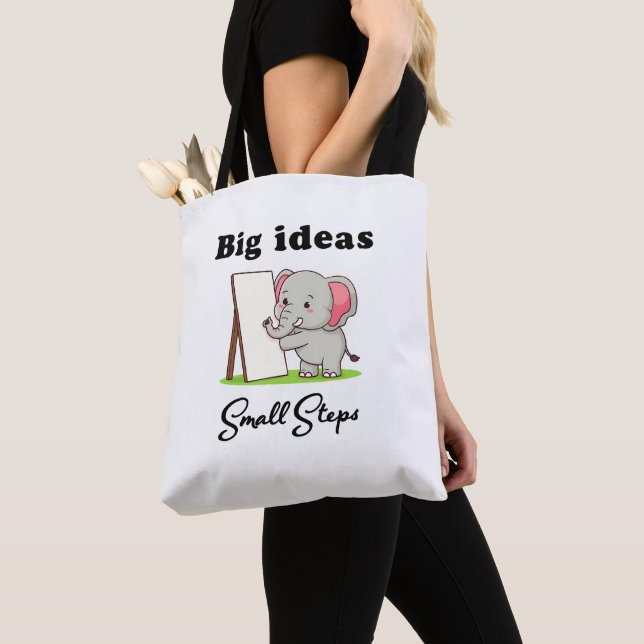 Tote Bag "Grandes Idées, Petits Pas" éléphant rêves d'anima (De près)