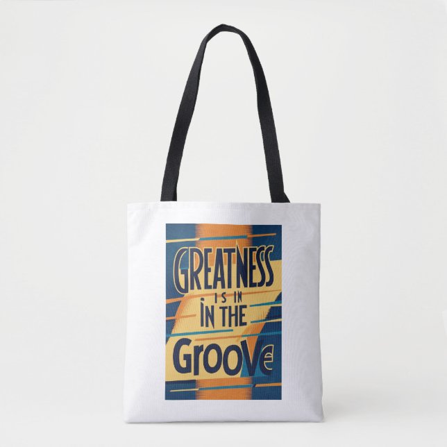 Tote Bag Grandeur Est Dans Le Groove (Devant)