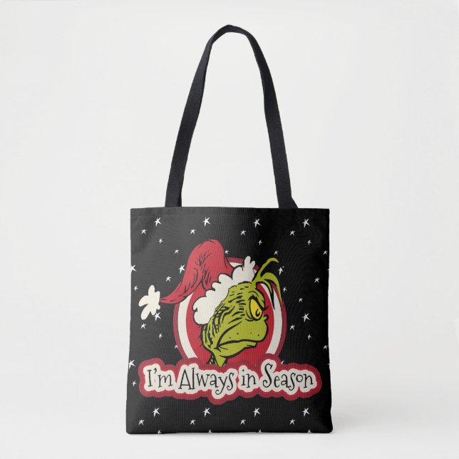 Tote Bag Grinch | Je suis toujours de saison (Devant)